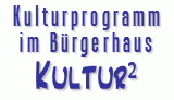 Kulturprogramm in Lauchhau-Lauchäcker